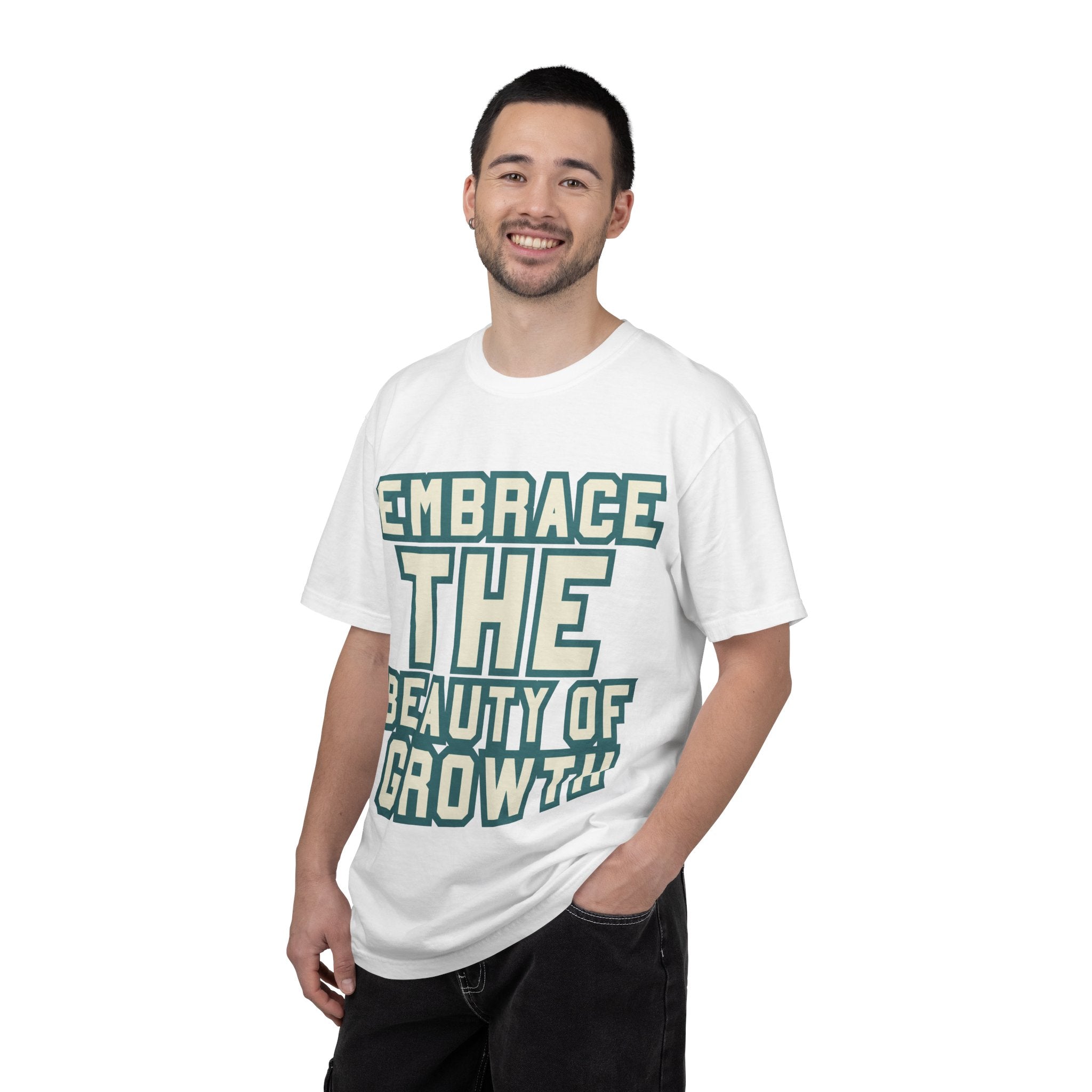 Embrace The Beauty Of Growth T-Shirt — Inspirational Motivational Tee